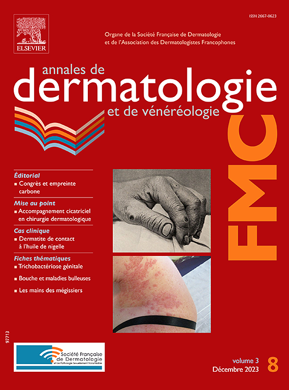 Go to journal home page - Annales de Dermatologie et de Vénéréologie - FMC